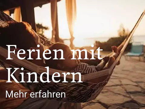 Ferien mit Kindern